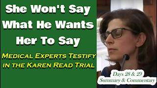 Medical Experts Testify at the Karen Read Trial Summary amp Comments [upl. by Belita]