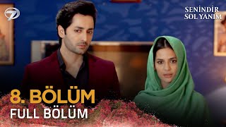 Senindir Sol Yanım  Pakistan Dizisi 8 Bölüm 💓💫 kanal7 kanal7dizileri pakistanidrama [upl. by Marchal]