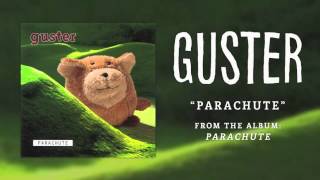 Guster  Parachute Best Quality [upl. by Ailecra]