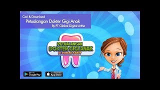 Petualangan Dokter Gigi Anak di Rumah Sakit Game Offiline Mobile Android amp iOS Terbaru 2018 [upl. by Nyrad]