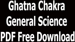 Ghatna Chakra General Science PDF Free Download [upl. by Leonhard]