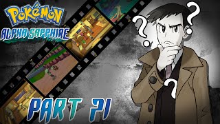 Looker  Pokemon Alpha Sapphire  Part 71 [upl. by Biamonte]