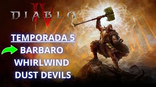 BARBARO WHIRLWIND DUST DEVIL  DIABLO 4  TEMPORADA 5 [upl. by Yllehs]