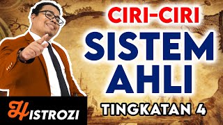 SEJARAH TINGKATAN 4  Bab 7  CiriCiri Sistem Ahli [upl. by Guimond]