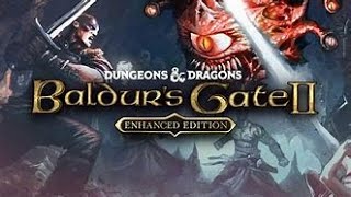 Baldurs Gate II Enhanced Edition [upl. by Alletse967]