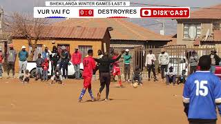 VUR VAI FC 🆚 DESTROYERS FC  BHEKILANGA WINTER GAMES  KASI DISKI TO THE WORLD  DISKCAST  PRALS [upl. by Erde]