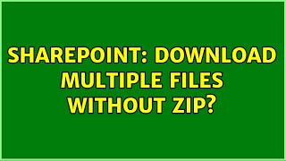 Sharepoint Download multiple files without zip [upl. by Amary130]