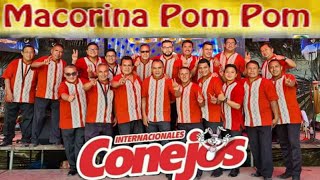 Internacionales Conejos Macorina Pom Pom [upl. by Hussey]