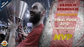 Vassilis Spanoulis ● 2012 Euroleague Final Four Constantinople MVP ● Full Highlights  HD [upl. by Trbor]