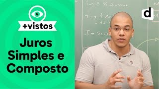 JUROS SIMPLES E JUROS COMPOSTOS  MATEMÁTICA  DESCOMPLICA [upl. by Namlas]