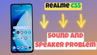 Realme C55 Sound and speaker problem fix Sound Problem or Speaker not working Audio problem Solve [upl. by Demy955]