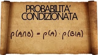 Probabilità Condizionata  Eventi dipendenti ed Indipendenti [upl. by Naziaf]