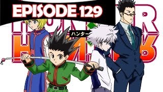 Hunter x Hunter Episode 129 English Sub Link in the Description [upl. by Niwdla648]