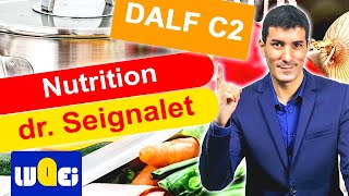 DALF C2  Nutrition  Le régime Seignalet [upl. by Dwyer]