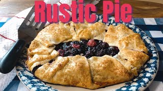 RUSTIC PIE AKA GALETTE OR TART [upl. by Defant]