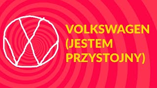 Mako  Volkswagen Jestem Przystojny Official Audio [upl. by Inness]