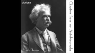 Chapters from my Autobiography by Mark TWAIN FULL Audiobook [upl. by Buell]