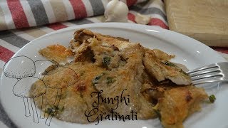 FUNGHI PLEUROTUS GRATINATI AL FORNO  RICETTA VELOCE [upl. by Nythsa900]