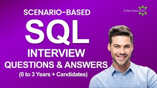 SQL Scenarios Interview Questions and Answers for freshers amp Experienced [upl. by Larrad]