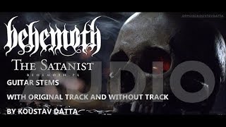 The Satanist I Behemoth  Guitar Stems  With original track and without track [upl. by Eicyaj]