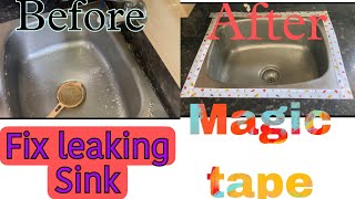 Magic Tape to Fix Leaking Sink How to Seal Kitchen Sink Edges with waterproofing tape [upl. by Nasar]