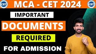 MCA CET 2024 Documents Required for Admission  Document List for MCA CET 2024 Admission [upl. by Forland332]