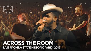 ODESZA  Across the Room  Live from LA State Historic Park 2019 wLeon Bridges [upl. by Gnehc]