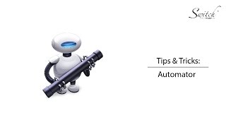 Tips amp Tricks Automator for Mac [upl. by Ttezil]