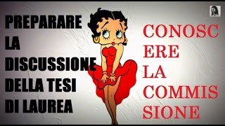 Come preparare la discussione della tesi di laurea 28  Conoscere la commissione [upl. by Niwle]