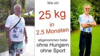 SCHNELL ABNEHMEN ohne Sport habe 25 Kilo in 10 Wochen abgenommen schnell abnehmen [upl. by Hannahoj]