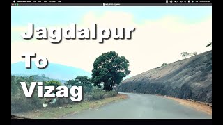 Jagdalpur to Visakhapatnam via Saluru  Dashcam Hyperlapse [upl. by Keverne]