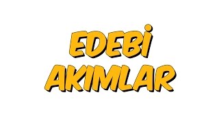 10 dk da EDEBİ AKIMLAR [upl. by Schilling]