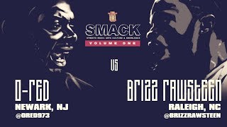 ORED VS BRIZZ RAWSTEEN SMACK URL RAP BATTLE  URLTV [upl. by Arerrac]