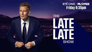 The Late Late Show Landing 13 Sept  RTÉ One amp RTÉ Player [upl. by Ajiram]