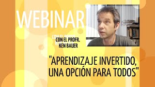 Webinar Aprendizaje Invertido una opción para todos [upl. by Katherin]