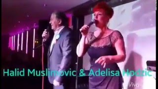 Halid Muslimovic ft Adelisa  Kceri moja Mi se volimo   LIVE    Istanbul 2016 [upl. by Enelyad]