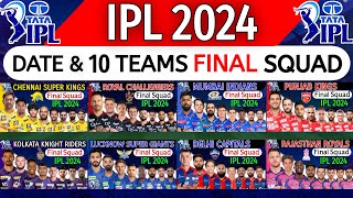 IPL 2024  Details amp All Teams Official Squad  All Teams Full Squad IPL 2024 IPL 2024 Date amp Squad [upl. by Averir]