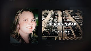 Dateline Episode Trailer Deadly Swap  Dateline NBC [upl. by Konyn]