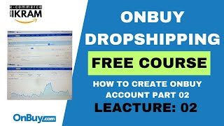 How To Create OnBuy Account From Pakistan  OnBuy UK Account  OnBuy UK Dropshipping  Free videos [upl. by Ennovad]