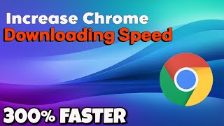 Make Google Chrome Faster on Windows 11  SpeedUp Downloads amp Performance [upl. by Ennayk]