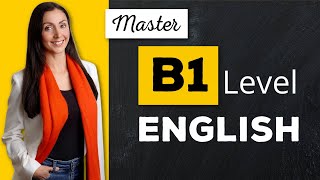 Master B1 Level English [upl. by Nailij]