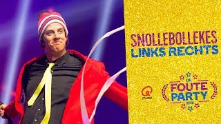 Snollebollekes  Links Rechts  Foute Party 2018 [upl. by Urquhart694]