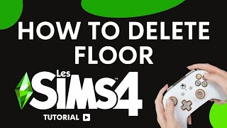 How to delete floor Sims 4 Xbox one [upl. by Armstrong]