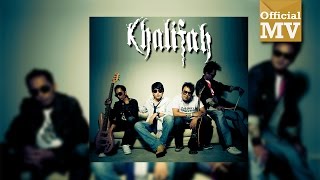 Khalifah  Satu Hikayat Cinta Official Music Video [upl. by Odnanref]