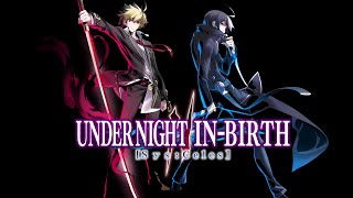 Mutual Situation II  Under Night InBirth II SYSCeles Hyde vs Seth Theme Fixed Version [upl. by Yromem]