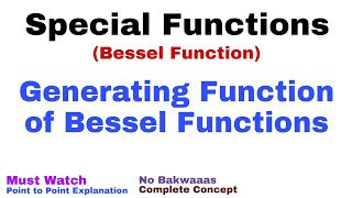 23 Generating Function for Jnx  Bessel Function  Complete Concept [upl. by Nwahs]