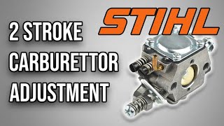 STIHL’S OFFICIAL 2 STROKE CARBURETOR TUNING PROCEDURE [upl. by Inhoj]