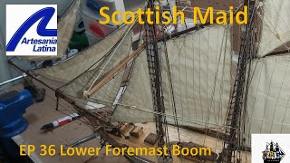 Scottish Maid Build EP 36 Lower Foremast Boom [upl. by Rases]