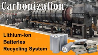 LithiumIon Battery Recycling The Carbonization Recovery Process [upl. by Keviv]