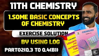 11TH CHEMISTRY1SOME BASIC CONCEPTS OF CHEMISTYPART02 EXERCISE SOLUTIONQ3 amp Q4B [upl. by Oek614]